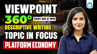 Viewpoint 360° | Platform Economy |  Answer Writing for RBI Grade B 2025 &amp; SIDBI