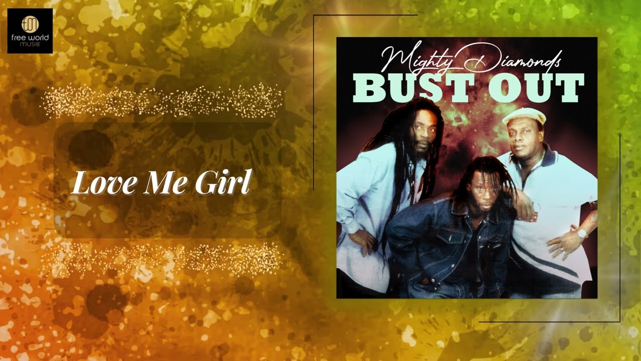 Love Me Girl - Mighty Diamonds