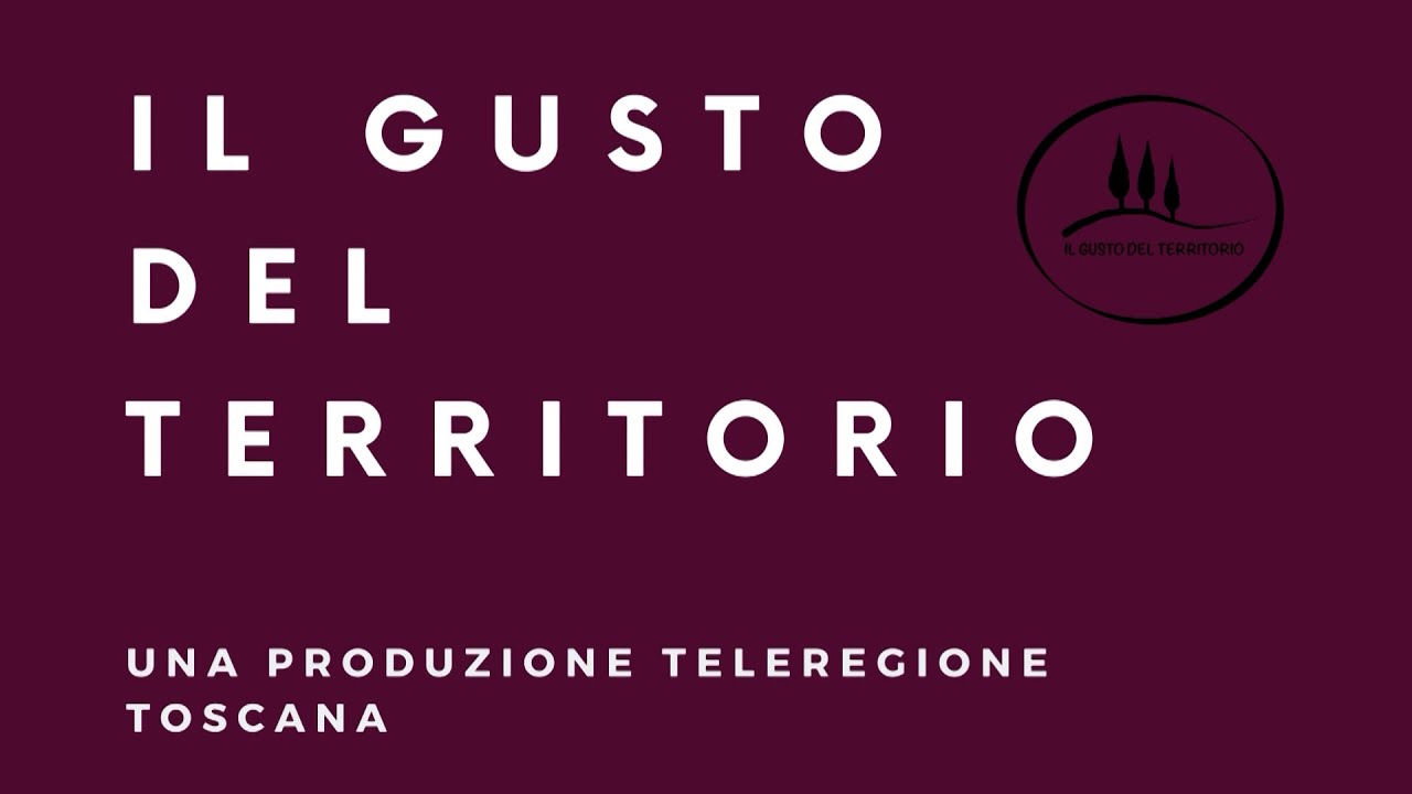 Il Gusto del Territorio - Gusto Toscano