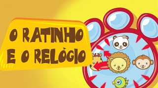 O RATINHO E O RELÓGIO (tic tac, tic tac) Música infantil Educativa Animada dos Filhotes Animazoo