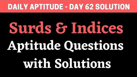 Surds and Indices Aptitude Questions | Daily Aptitude - Day 62 Solution | BiNaRiEs