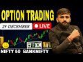 Index Option Live Trading | Nifty, Bank Nifty &amp; Sensex Live Market Analysis // 29 dec 2025
