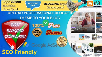 How to Download & Instal Best Free Premium Blogger Templates for AdSense Approval in 2025