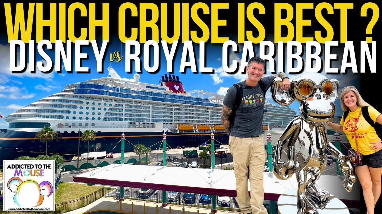 Disney Cruise Line vs Royal Caribbean - The ULTIMATE Cruise Comparison