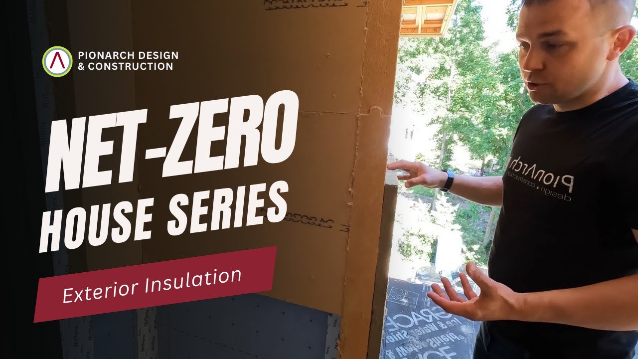 Exterior Wall Insulation | Net-Zero Series
