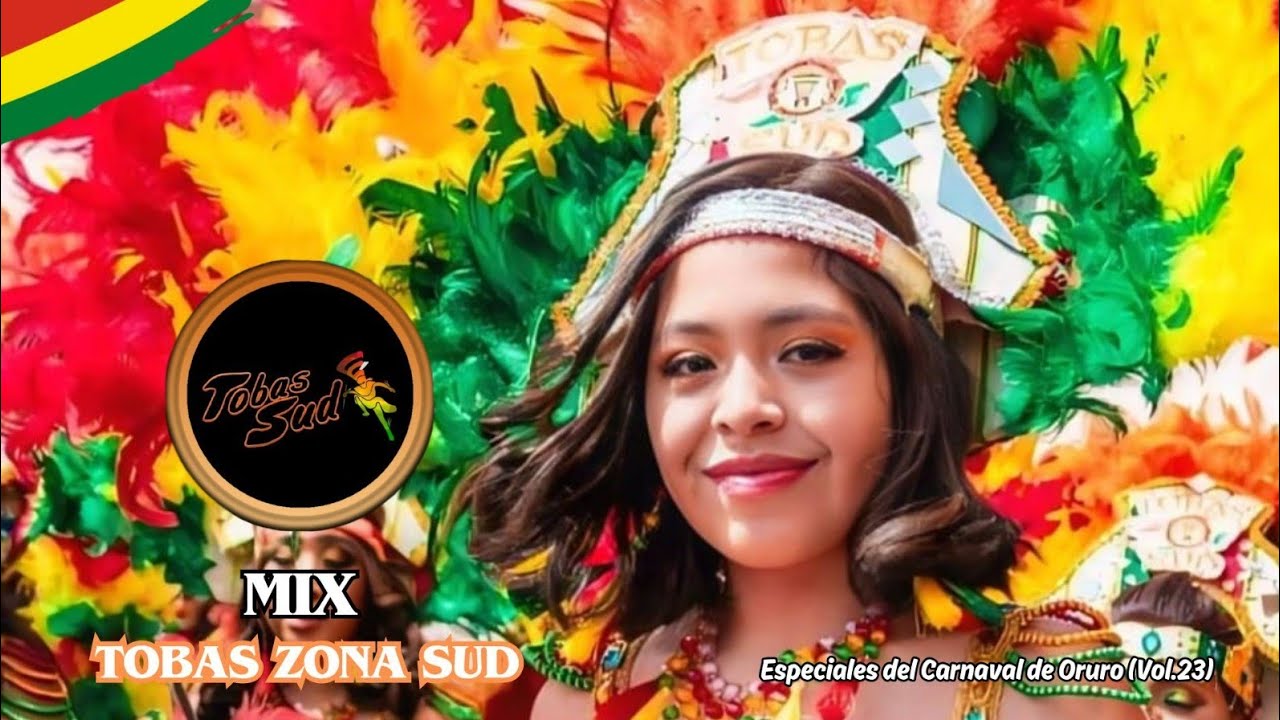 Mix Tobas Zona Sud - Especiales del Carnaval de Oruro (Vol.23)