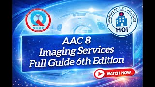 AAC 8 | Imaging Services Standards Explanation  | Chapter 1 | NABH 6th Edition