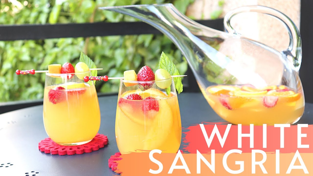 The Perfect summer cocktail: WHITE SANGRIA recipe ... - YouTube