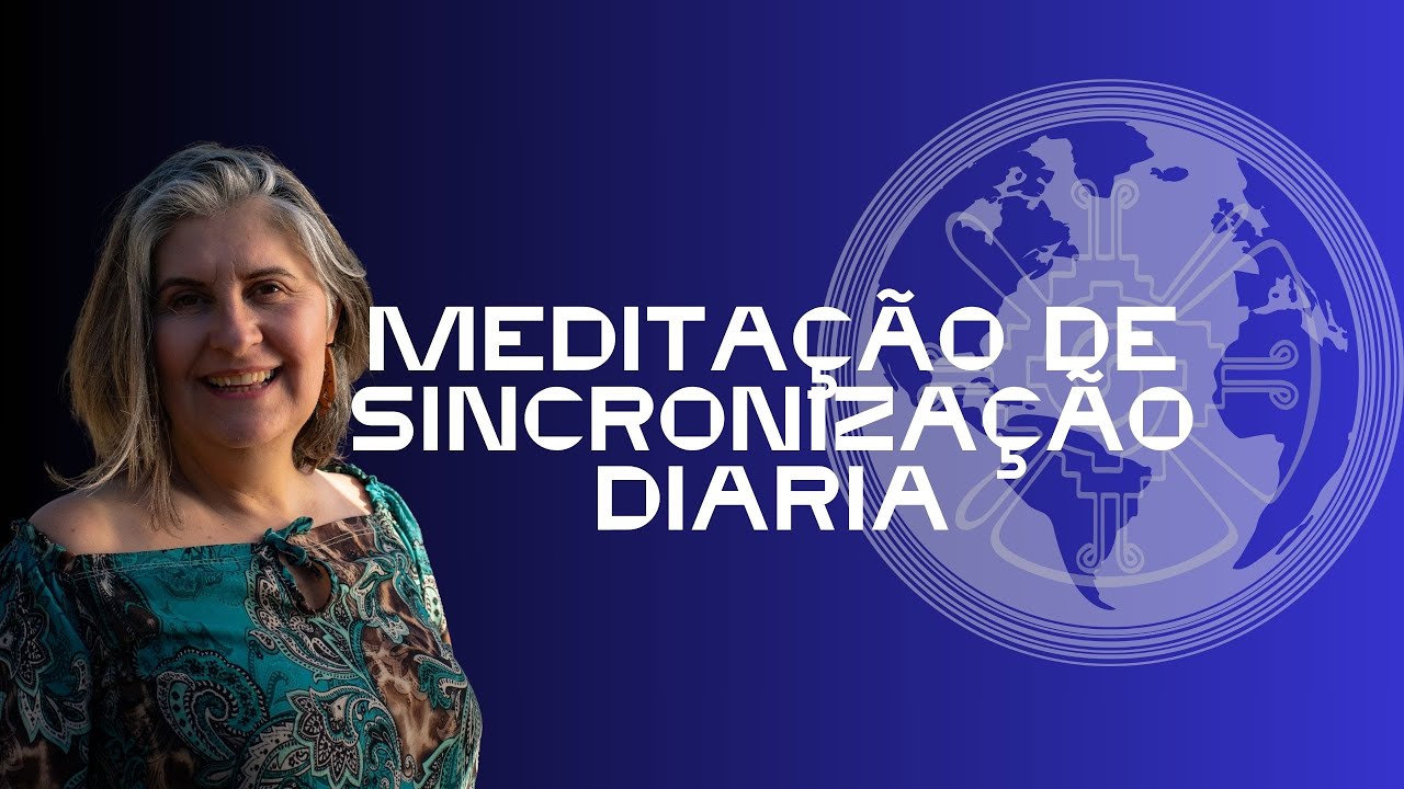 #7 Meditação de Sincronizção - Silio 7 da Lua Magnética Kin 137 Terra ...