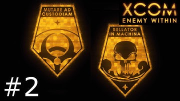 XCOM: Enemy Within (Ep. 2) - Meld
