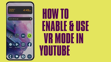 How To Enable & Use VR Mode In YouTube 2024