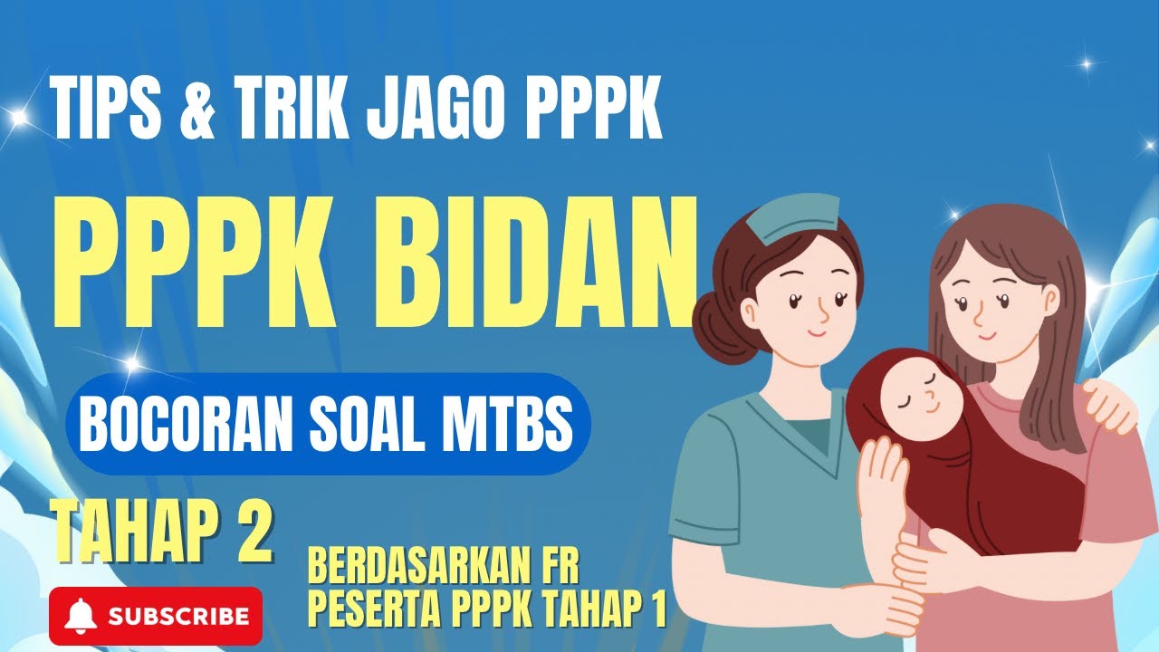 BOCORAN SOAL MTBS PPPK BIDAN 2025