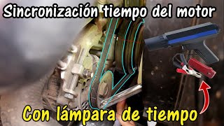 CÓMO PONER A TIEMPO EL MOTOR y SINCRONIZACIÓN DEL MOTOR CON LAMPARA DE TIEMPO