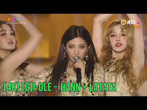4K LIVE G I DLE Intro HANN LATATA 181201 JTBC2 Melon Music Awards