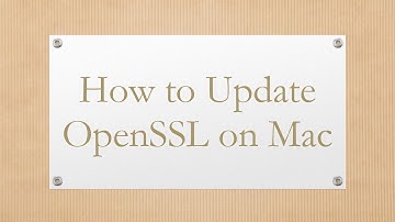 How to Update OpenSSL on Mac