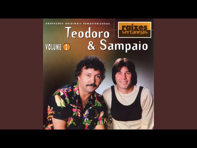 TEODORO E SAMPAIO - VIRUS DO DESAMOR