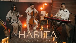 Habita- Pauneto x Shammai (Video Oficial) Resimi