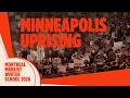 MINNEAPOLIS UPRISING: Report from American Communists | MONTREAL MARXIST WINTER SCHOOL 2026