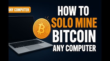 Hoe je solo Bitcoin kunt minen met elke pc