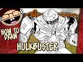 How to Draw the HULKBUSTER IRON MAN ARMOR (Avengers: Infinity War) | Narrated Step-by-Step Tutorial