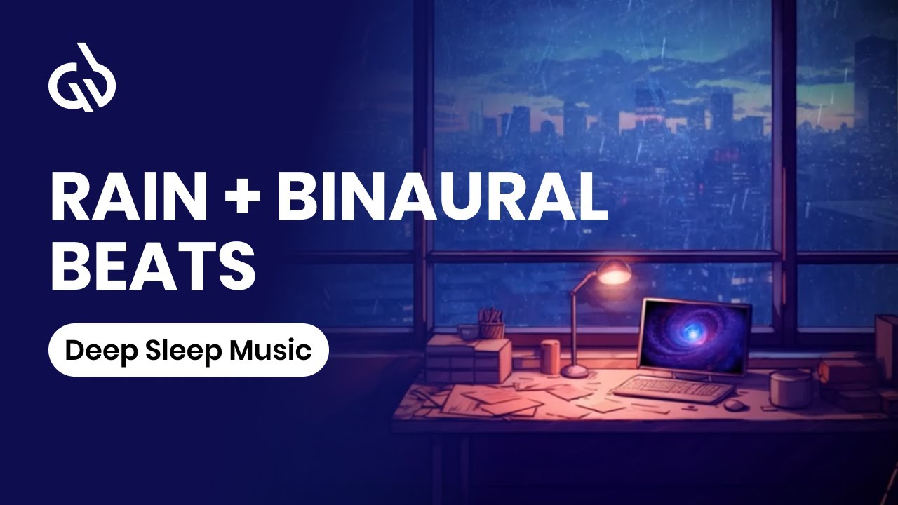 Binaural Rain Sleep Sounds: Rain and Binaural Beats for Deep Sleep ...