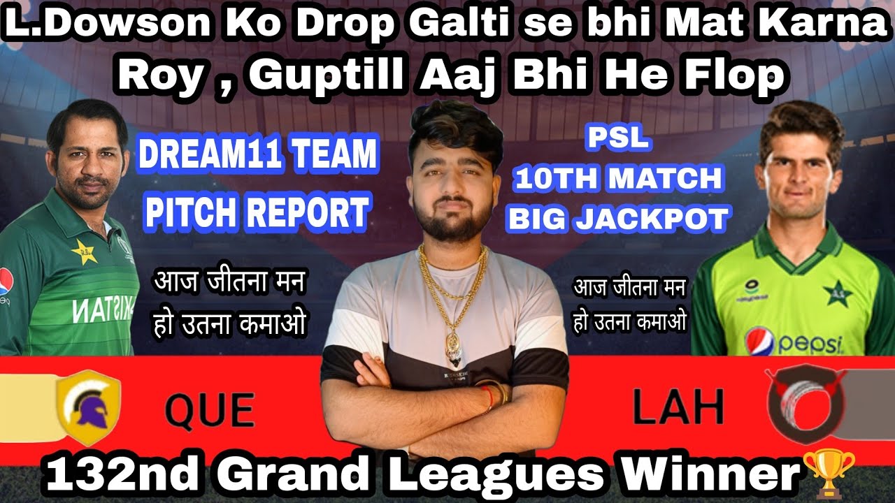 QUE vs LAH match Team || QUE vs LAH match Prediction || LAH vs QUE match Team Prediction Today