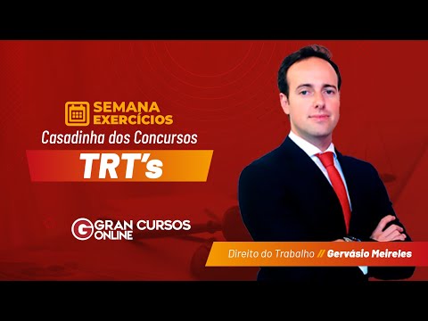 Casadinha dos Concursos TRT's | Semana de exercícios - Direito do Trabalho com Gervásio Meireles