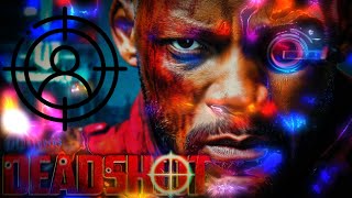 I Am Deadshot | Floyd Lawton