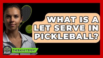 What Is A Let Serve In Pickleball? - The Racket Xpert