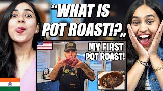 Indian Girls React to First Time Trying American Pot Roast!