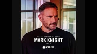 Toolroom - Mark Knight Vol. 5: Trademark Series - Feed Your Soul (Vocal Loop)