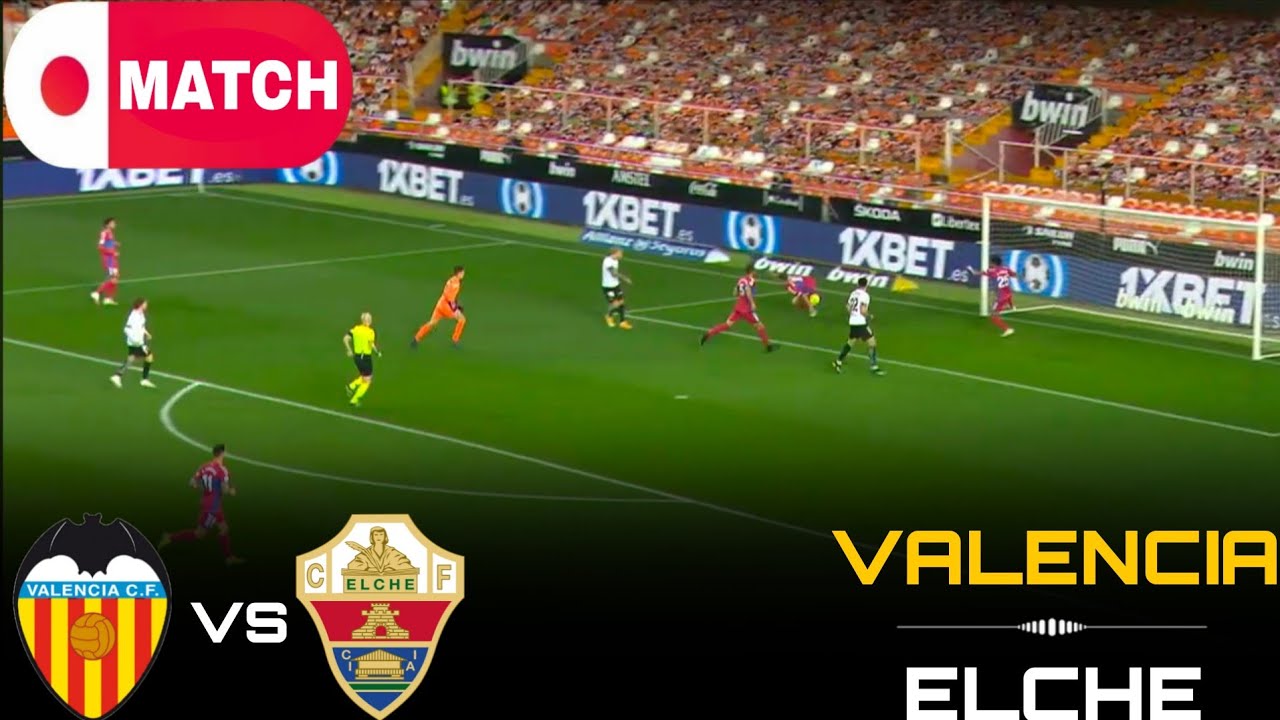 LIVE : Valencia vs Elche Live Stream / Spanish LALIGA Match - 2026