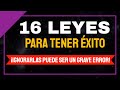 💥16 Leyes para alcanzar el éxito ► Superación Personal y Motivación