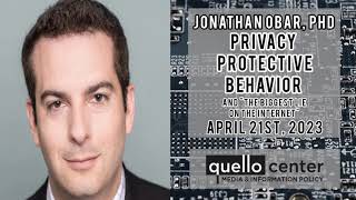 Privacy Protective Behavior and “The Biggest Lie on the Internet” Dr. Jonathan Obar, York University