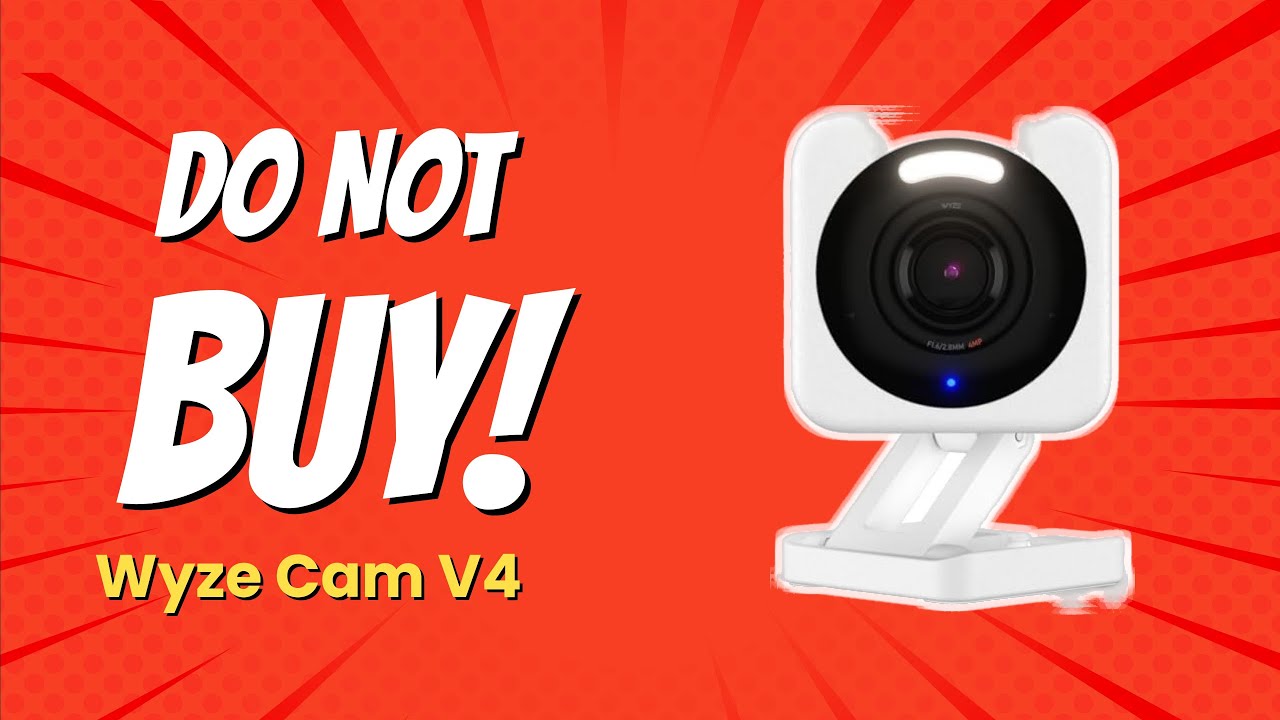 Wyze Cam V4 | 9 Reasons NOT to Buy! 😱🔍
