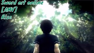 Sword art online Alicization [AMV] Rise