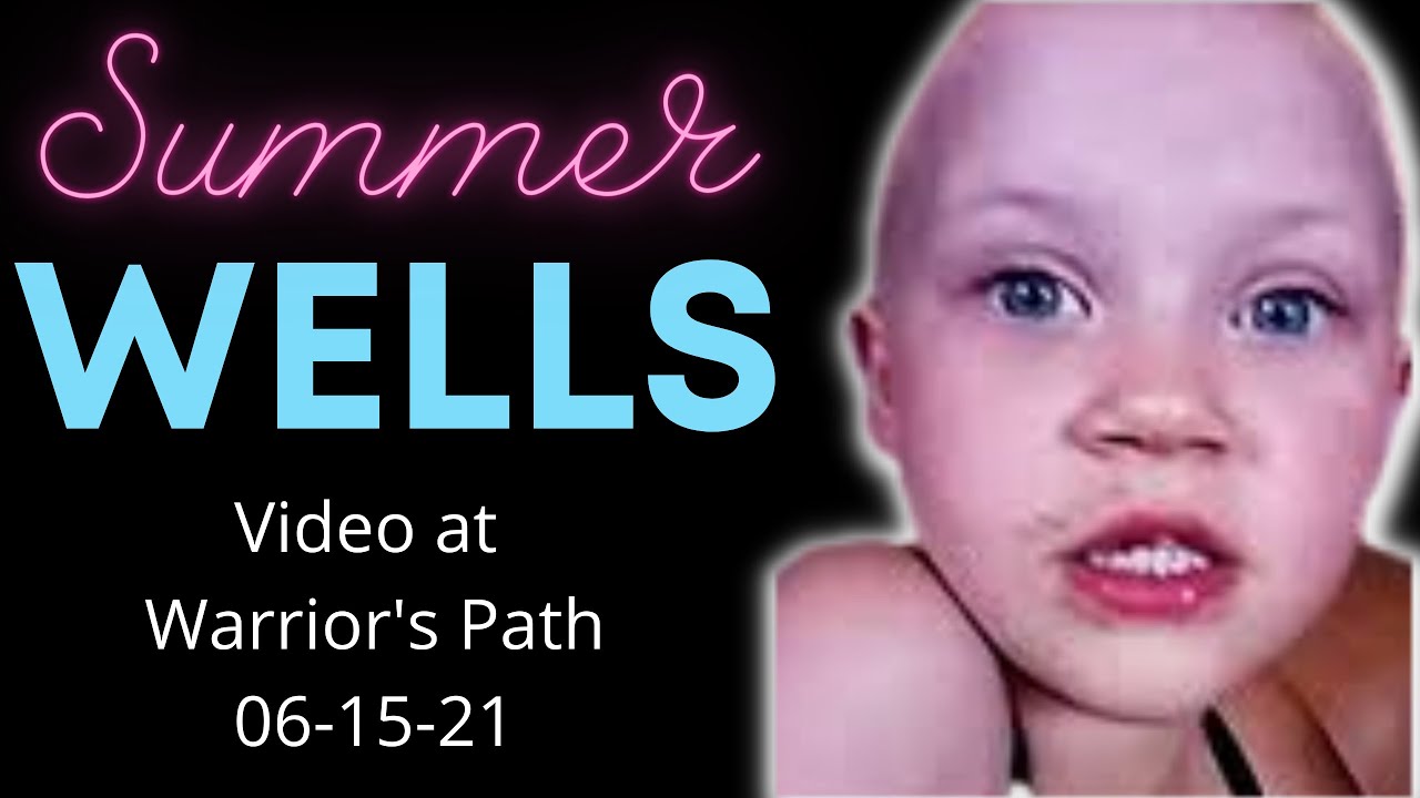 Summer Wells -  Video at Warrior's Path 06-15-21 *edited - Summer only* 