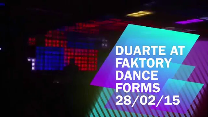 DUARTE at Factory Club Dance Forms