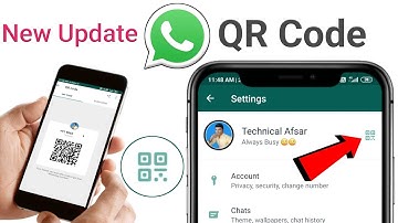 WhatsApp New QR Code Update | WhatsApp QR Code Support | WhatsApp QR Code 2020 | By Technical Afsar