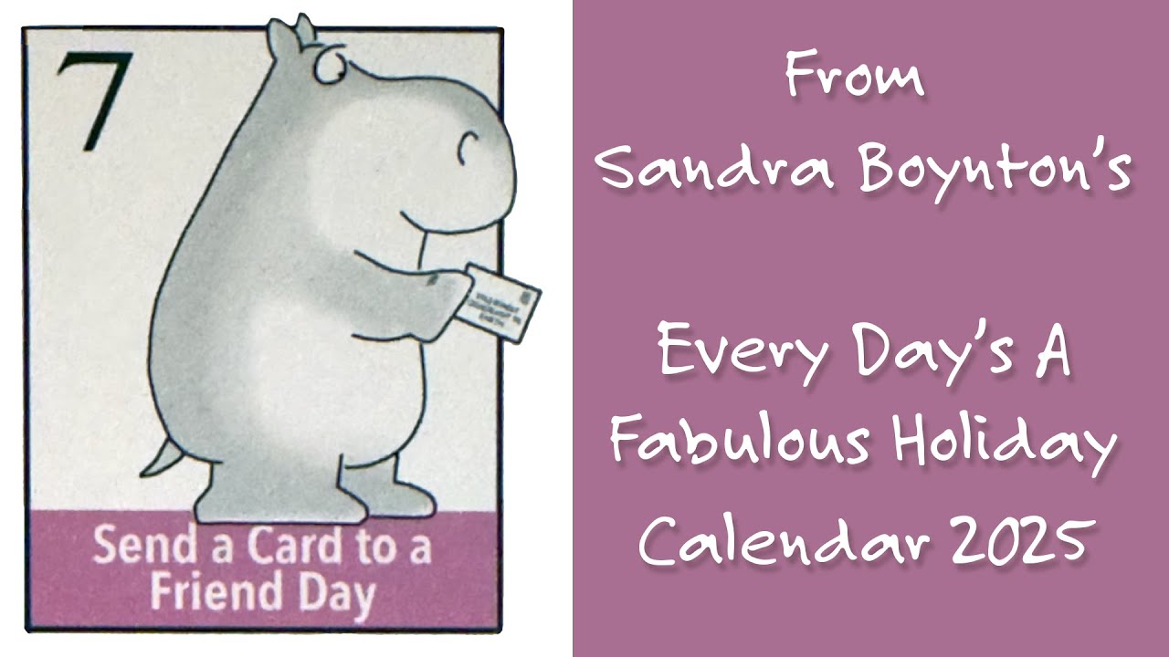 07Feb2025 Send A Card to A Friend Day 