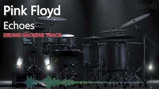 Pink Floyd - Echoes | Drums Only | Original backing track
