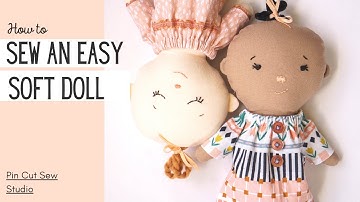 How to Sew an Easy Soft Rag Doll