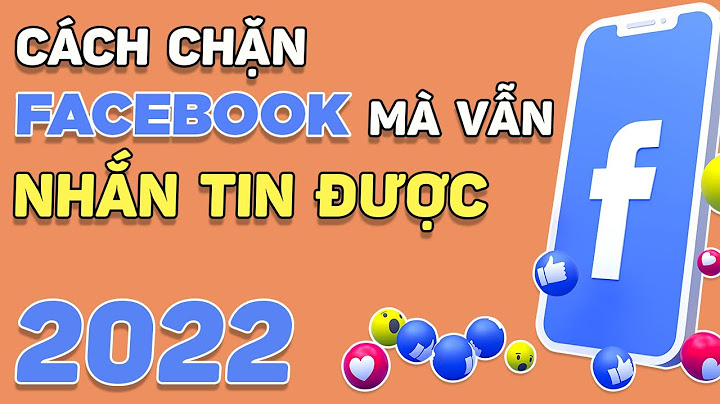 Cách khóa facebook nhưng vẫn nhắn tin được