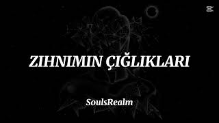 Zihnimin Çığlıkları Music Official Soulsrealm