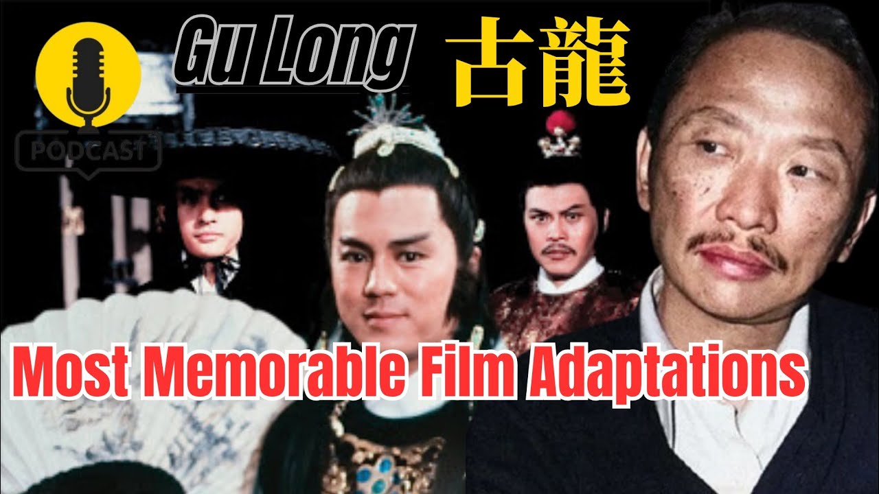 GU LONG: The Most Memorable SHAW BROTHERS Wuxia Remakes 🎧🎤 PODCAST ...