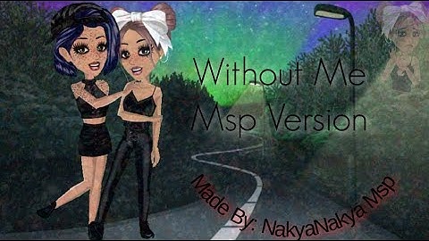 Without Me // Msp Version