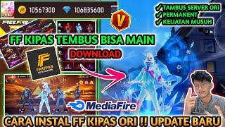 BISA MAIN ✅ CARA DOWNLOAD FF KIPAS ORI 2025 VIP GRATIS ❗️ FF BETA 2025 LINK MEDIAFIRE SEMUA HP