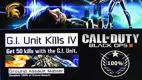 Black Ops 3 - G I UNIT KILLS IV (Calling Card)  How To Unlock + 100% GROUND ASSAULT MASTER CARD