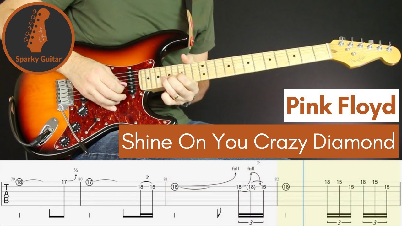 Shine On You Crazy Diamond Parts 1 5 Pink Floyd Learn To Play Guitar Cover Tab Youtube