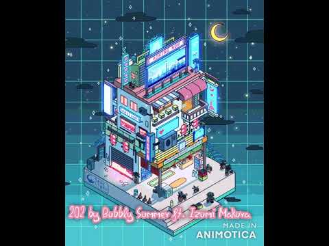 202 by Bubbly Summer ft. Izumi Makura